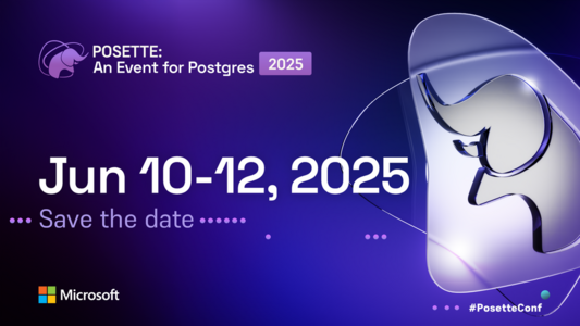 Promotional banner for 'POSETTE: An Event for Postgres 2025' scheduled for June 10–12, 2025. The background is purple with a stylized elephant logo on the right. 'Save the date' is written prominently. The Microsoft logo appears in the bottom left corner, and the hashtag '#PosetteConf' is in the bottom right.